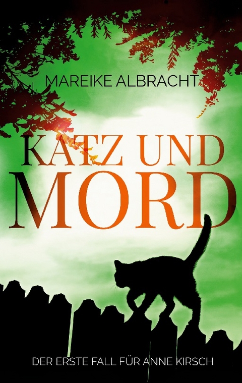 Katz und Mord - Mareike Albracht