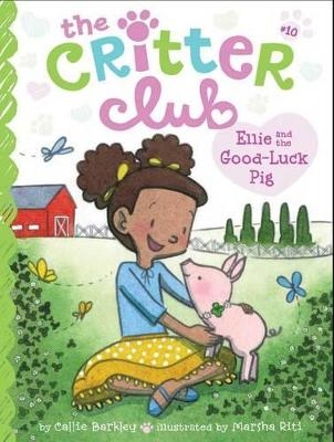 Ellie and the Good-Luck Pig - Callie Barkley