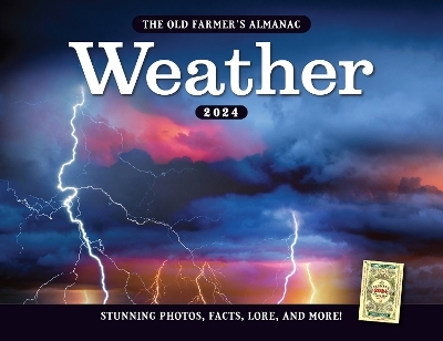 The 2024 Old Farmer's Almanac Weather Calendar -  Old Farmer's Almanac