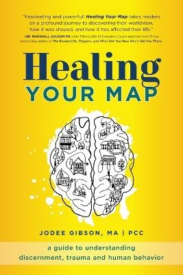 Healing Your Map - Jodee Gibson