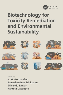 Biotechnology for Toxicity Remediation and Environmental Sustainability - 