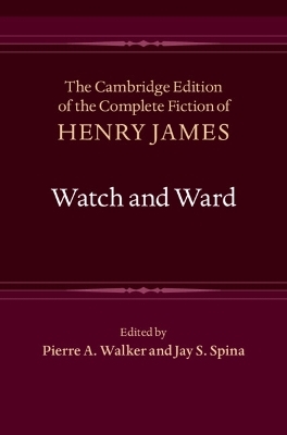 Watch and Ward - Henry James