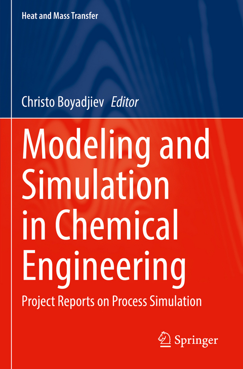 Modeling and Simulation in Chemical Engineering - 