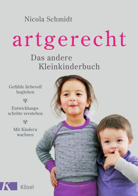 artgerecht - Das andere Kleinkinderbuch -  Nicola Schmidt