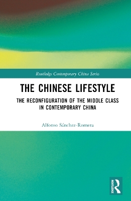 The Chinese Lifestyle - Alfonso Sanchez-Romera