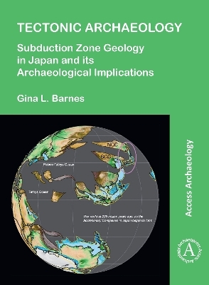 Tectonic Archaeology - Gina L. Barnes