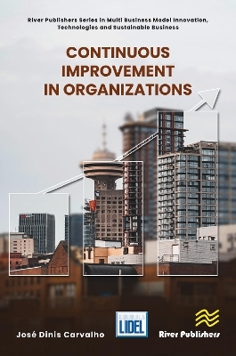 Continuous Improvement in Organizations - José Dinis Carvalho
