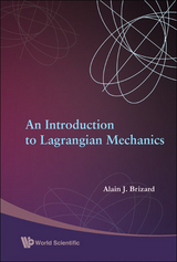 Introduction To Lagrangian Mechanics, An -  Brizard Alain J Brizard