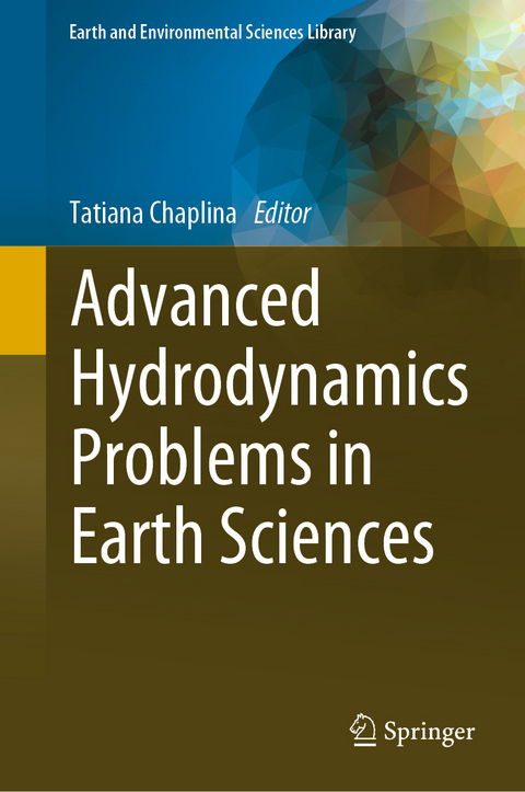 Advanced Hydrodynamics Problems in Earth Sciences - 