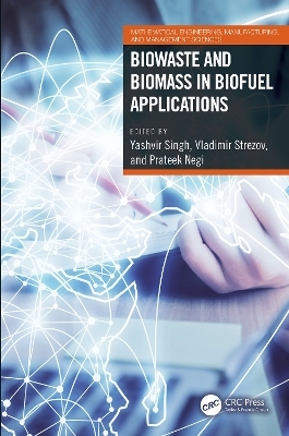 Biowaste and Biomass in Biofuel Applications - 