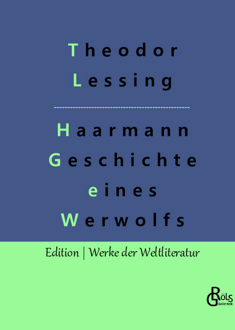 Haarmann - Theodor Lessing