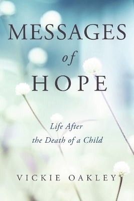 Messages of Hope - Vickie Oakley