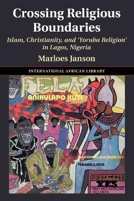 Crossing Religious Boundaries - Marloes Janson
