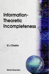 INFORMATION-THEORETIC INCOMPLETE...(V35) - Gregory J Chaitin