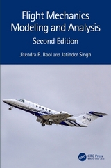 Flight Mechanics Modeling and Analysis - Raol, Jitendra R.; Singh, Jatinder