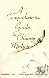 Comprehensive Guide To Chinese Medicine, A - 
