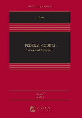 Federal Courts - Jonathan R Siegel