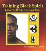 Training Black Spirit -  Ph.D. William L. Conwill