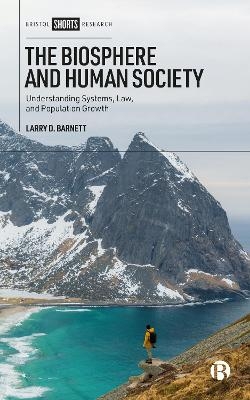 The Biosphere and Human Society - Larry D. Barnett