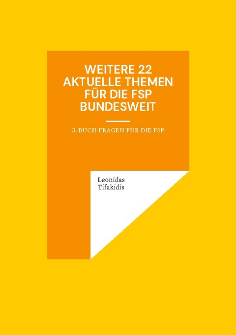 Weitere 22 aktuelle Themen für die FSP bundesweit - Leonidas Tifakidis