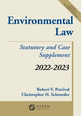 Environmental Law - Robert V Percival, Christopher H Schroeder