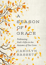 A Season of Grace - Carolyn Bassett