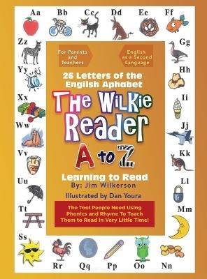 The Wilkie Reader - Jim Wilkerson