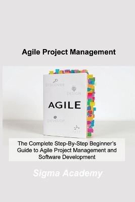 Agile Project Management - Sigma Academy