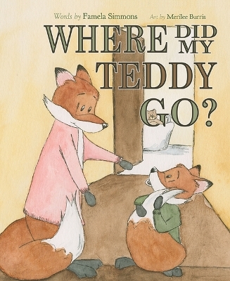 Where Did My Teddy Go - Famela Simmons