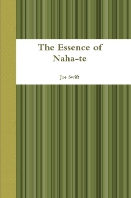 The Essence of Naha-te - Joe Swift