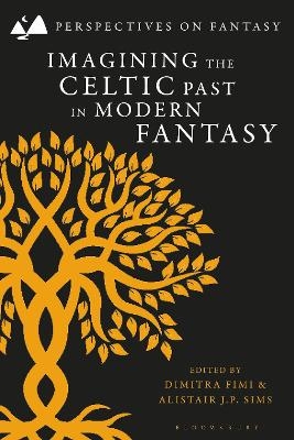 Imagining the Celtic Past in Modern Fantasy - 