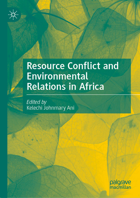 Resource Conflict and Environmental Relations in Africa - 