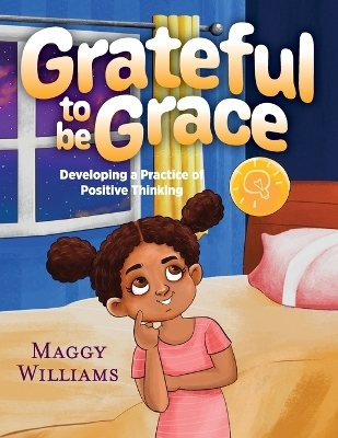 Grateful to be Grace - Maggy Williams