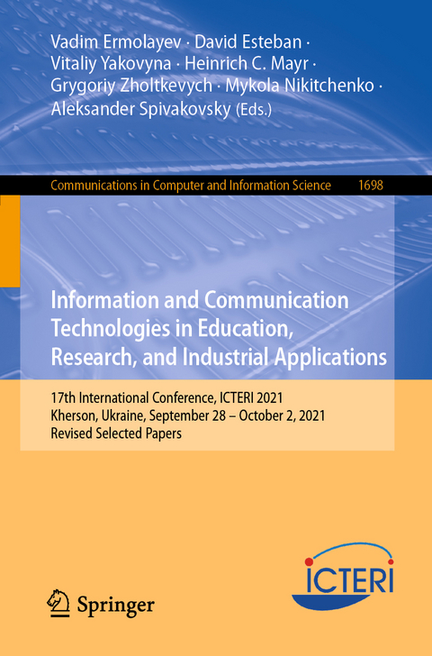 Information and Communication Technologies in Education, Research, and Industrial Applications - 