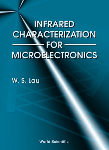 INFRARED CHARACTERIZATION FOR MICROELEC - Wai Shing Lau