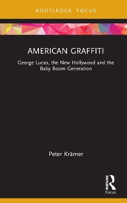 American Graffiti - Peter Krämer