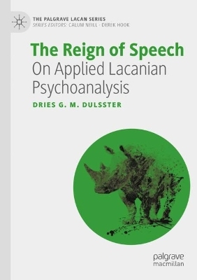 The Reign of Speech - Dries G M Dulsster
