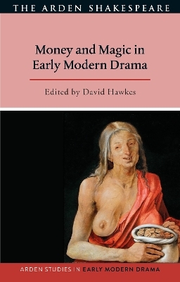 Money and Magic in Early Modern Drama - 