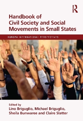 Handbook of Civil Society and Social Movements in Small States - 