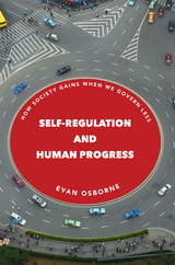 Self-Regulation and Human Progress -  Evan Osborne