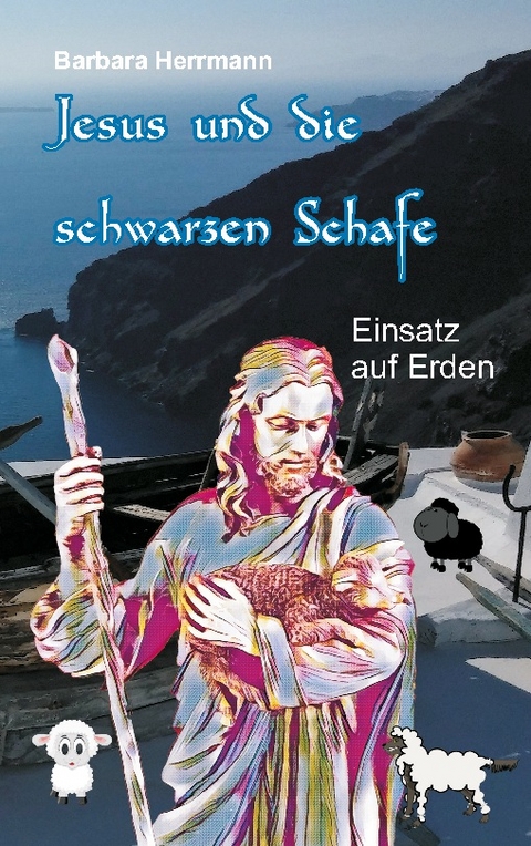 Jesus und die schwarzen Schafe - Barbara Herrmann