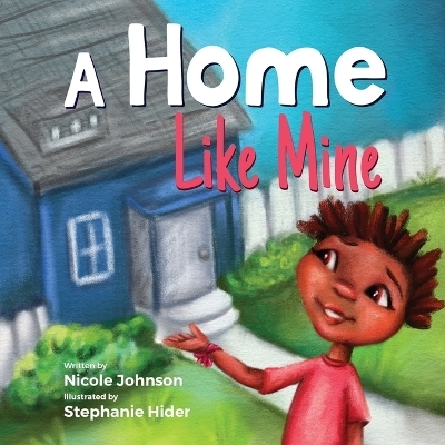 A Home Like Mine - Nicole G Johnson