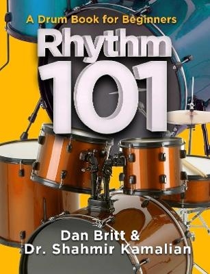 Rhythm 101 - Dan Britt, Dr Shahmir Kamalian