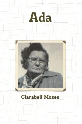 Ada - Clarabell Moses
