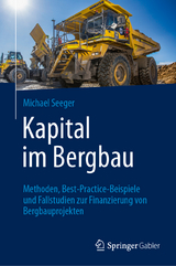 Kapital im Bergbau - Michael Seeger