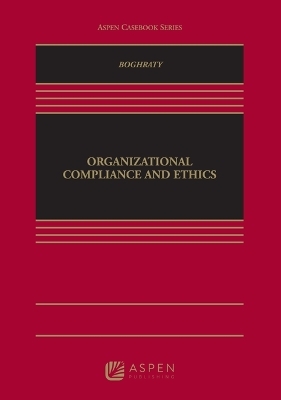 Organizational Compliance and Ethics - Babak Boghraty