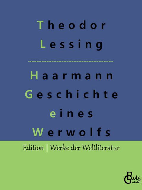 Haarmann - Theodor Lessing