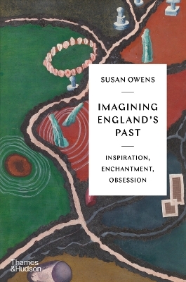 Imagining England's Past - Susan Owens