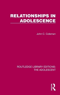 Relationships in Adolescence - John C. Coleman