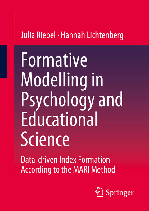 Formative Modelling in Psychology and Educational Science - Julia Riebel, Hannah Lichtenberg